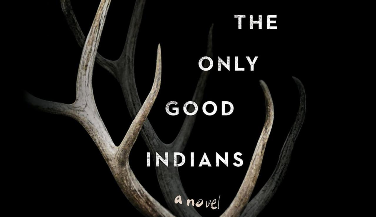 The cover of The Only Good Indians by Stephen Graham Jones