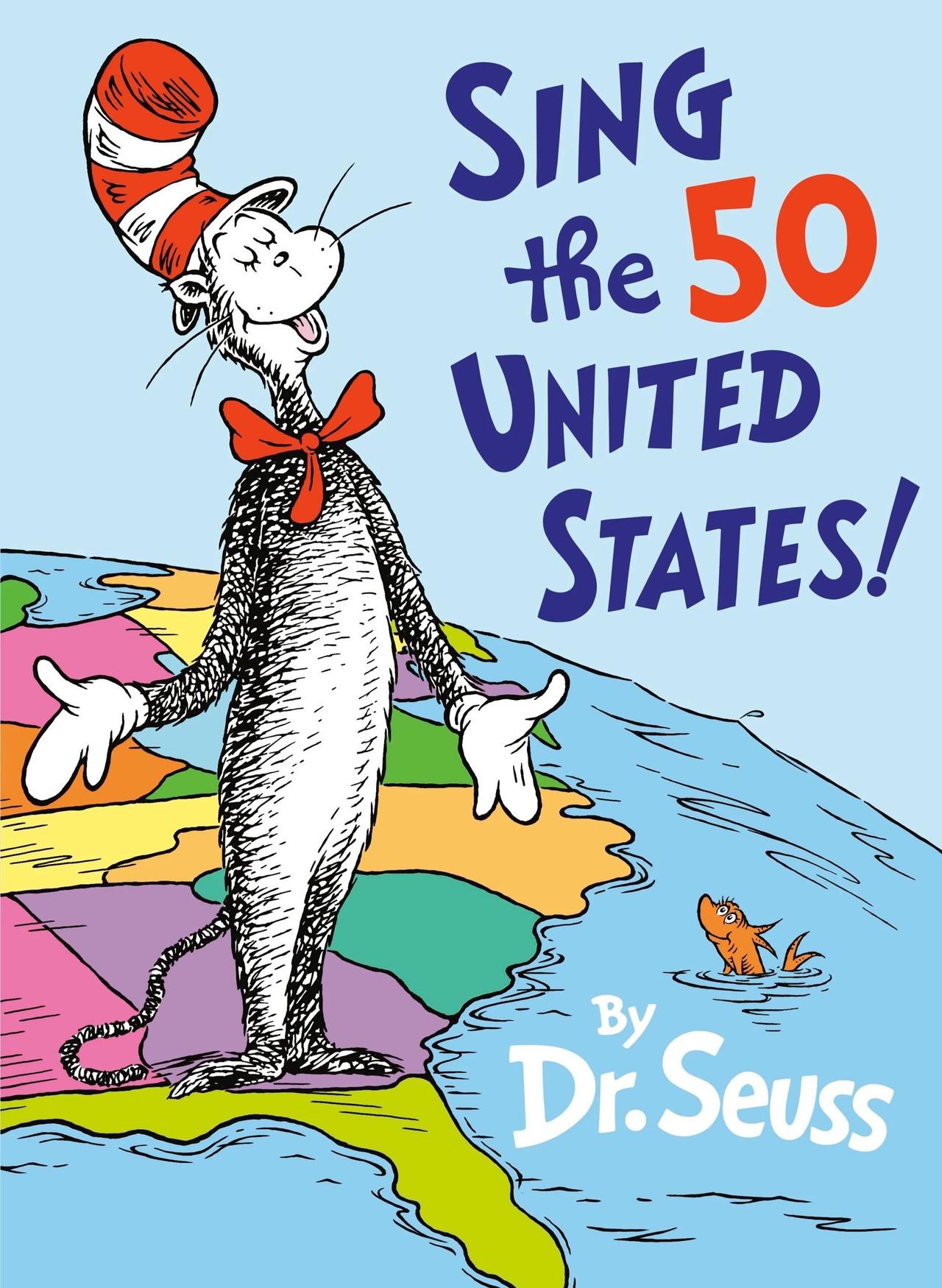 The cover of Sing the 50 United States! by Dr. Seuss