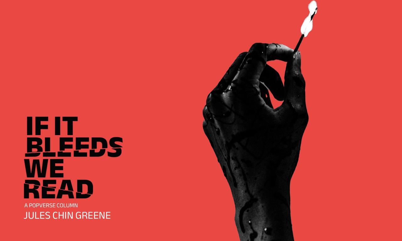 If It Bleeds, We Read
